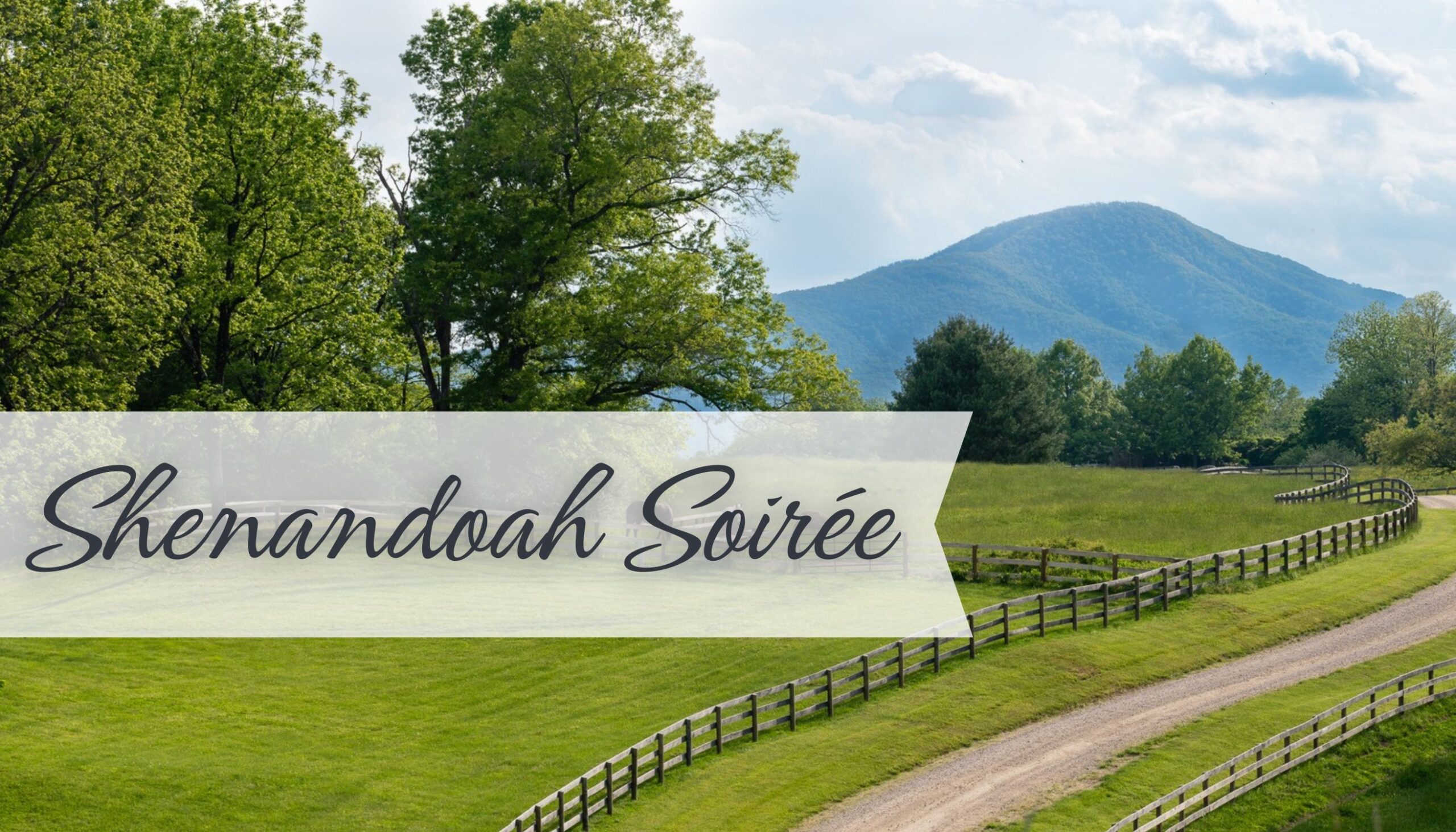 Shenandoah Soiree